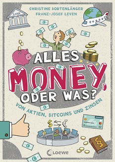 Buchcover "Alles Money, oder was?". Loewe 