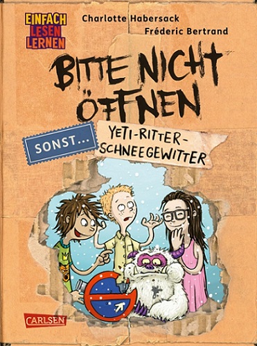 Buchcover "Bitte nicht öffnen sonst... Yeti-Ritter, Schneegewitter", Carlsen 