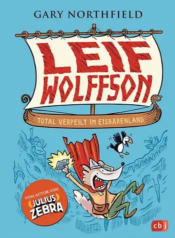 Buchcover "Leif Wolffson - Total verpeilt im Eisbärenland", cbj 