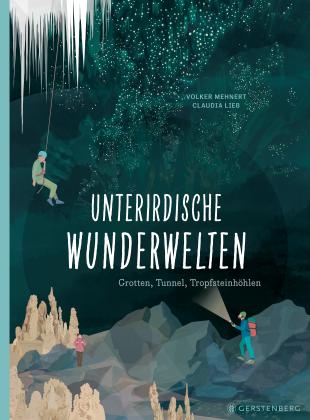 Buchcover "Unterirdische Wunderwelten", Gerstenberg
