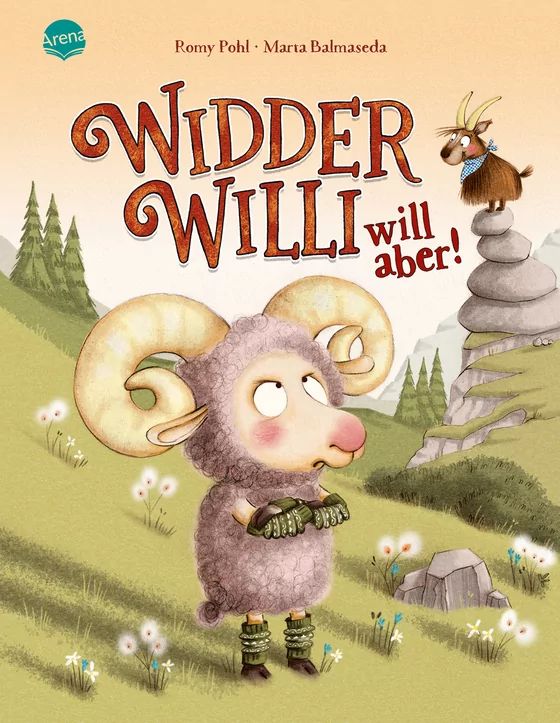 Buchcover "Widder Willi will aber!", Arena 