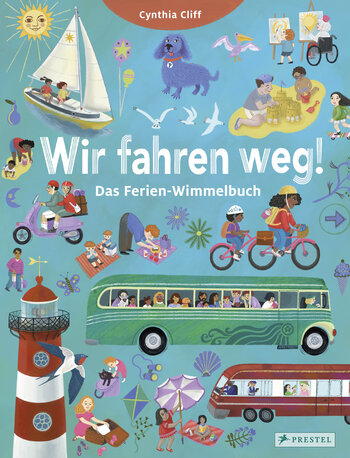 Buchcover "Wir fahren weg! Das Ferien-Wimmelbuch", Prestel