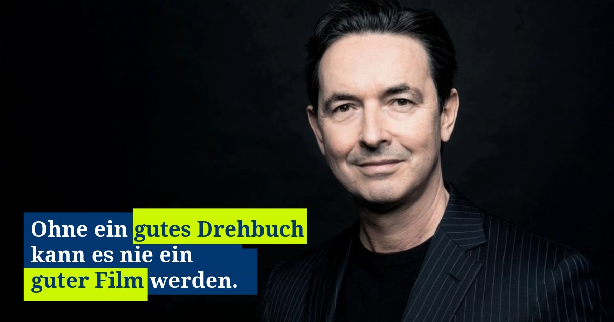 Martin Bachmann, Vorstand Constantin Film neben seinem Zitat: Ohne ein gutes Drehbuch kann es nie ein guter Film werden.