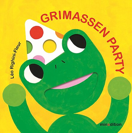 Buchcover "Grimassenparty", minedition 