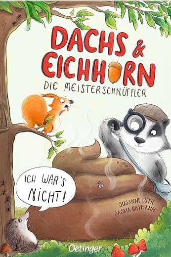 Buchcover "Dachs & Eichhorn: Die Meisterschnüffler", Oetinger