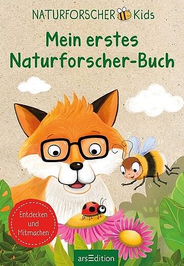 Buchcover "Mein erstes Naturforscher-Buch", arsEdition 